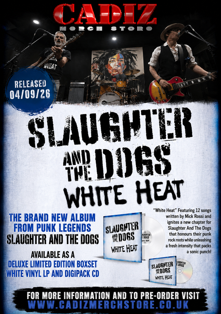 Slaughter And The Dogs - White Heat - New Album – Cadiz Merch