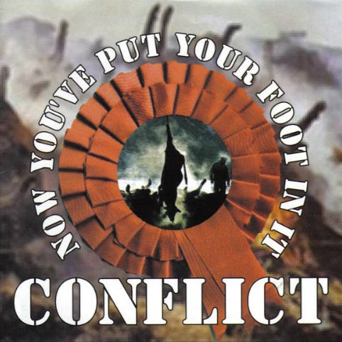 Conflict - Now You've Put Your Foot In It - 7