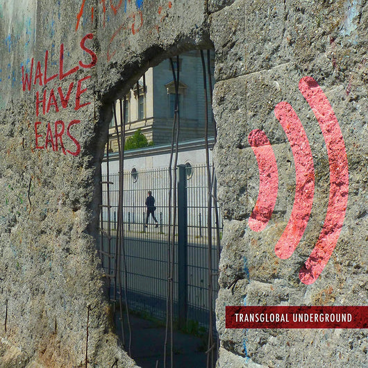 Transglobal Underground - Walls Have Ears - CD/LP