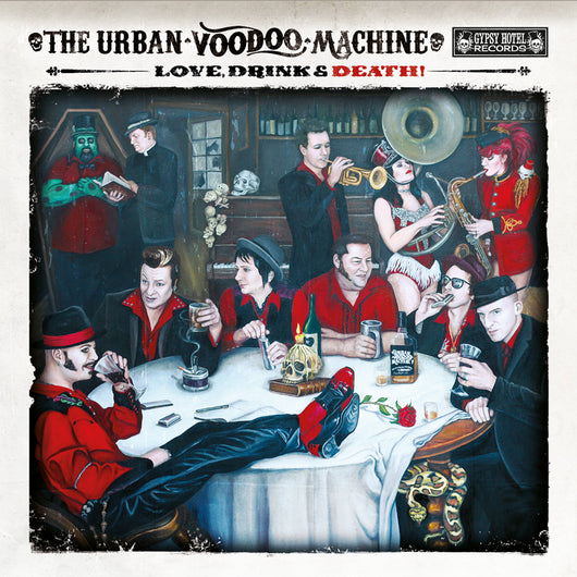The Urban Voodoo Machine - Love, Drink & Death - CD