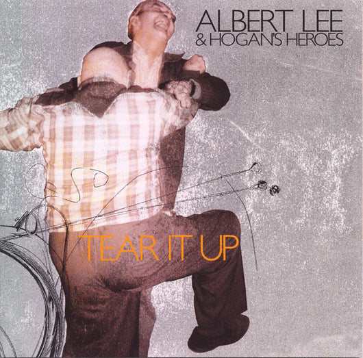 Albert Lee & Hogan's Heroes - Tear It Up - CD