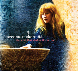 Loreena McKennitt - The Wind That Shakes The Barley - CD / Yellow Vinyl LP Formats