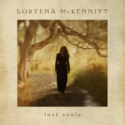 Loreena McKennitt - Lost Souls - CD / Vinyl LP Formats