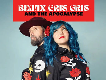 Beaux Gris Gris & Apocalypse new LP Hot Nostalgia Radio Live