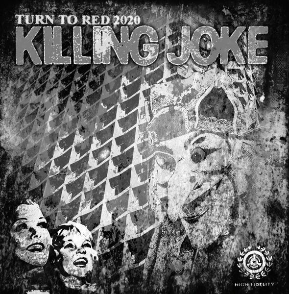 Killing Joke - Turn To Red 2020 Black & White Sleeve - Black 12"