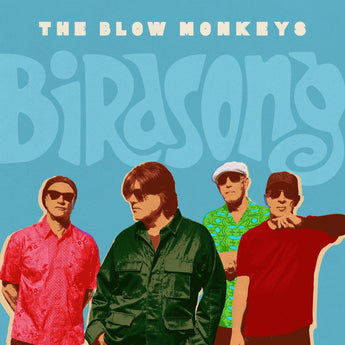 Birdsong, the brand new studio album from The Blow Monkeys