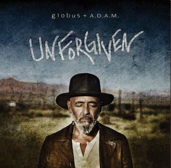 Globus + A.D.A.M - Unforgiven - New album released 15/03/24