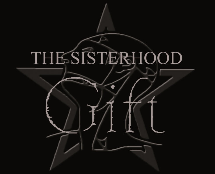 Coming Soon - The Sisterhood - Gift