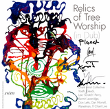 Chant Artist Collective - Relics Of Tree Worship (In Dub)