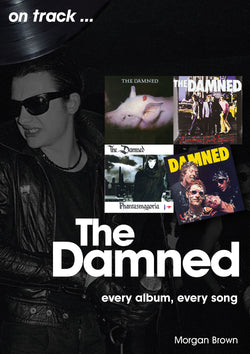 The Damned - On Track - Every Album, Every Song - Book