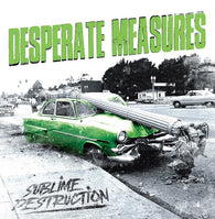 Desperate Measures - Sublime Destruction CD / LP Formats (RELEASED 22/03/24)