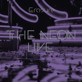 Erasure - The Neon Live - CD / LP Formats