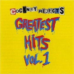 Cockney Rejects - Greatest Hits Vol.1 - Yellow Vinyl LP