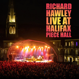 Richard Hawley - Piece Hall, Halifax - 2CD / CD+DVD / 3LP / DVD