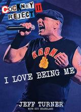 Jeff Turner - Cockney Reject II - I Love Being Me - Book