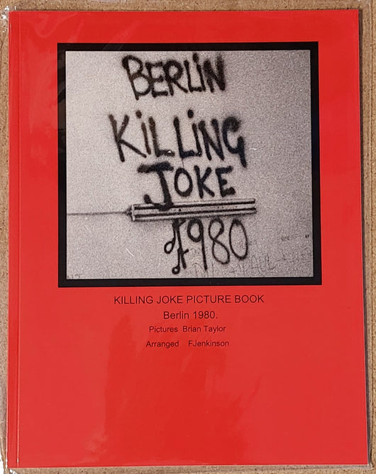 Killing Joke - Berlin 1980 Picture Book