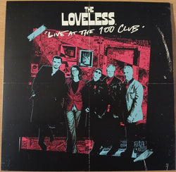 The Loveless - Live At The 100 Club - Vinyl LP