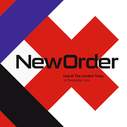New Order - Live At The Troxy 2011 - 2CD