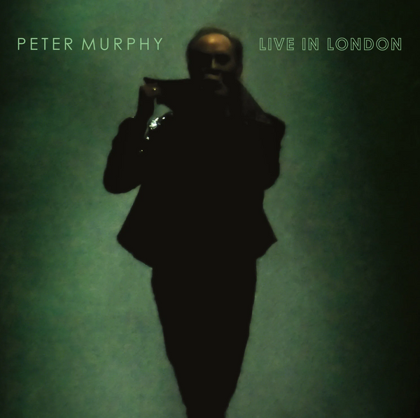 Peter Murphy - Live In London