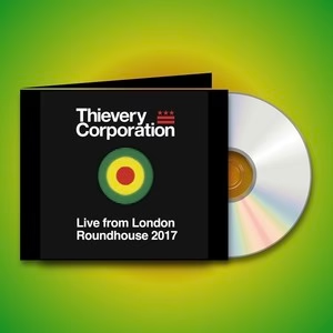 Thievery Corporation - Live From London Roundhouse 2017 - DVD / 3LP Formats