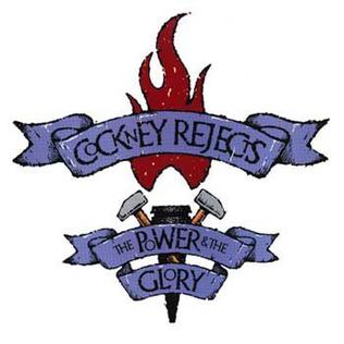 Cockney Rejects - The Power & The Glory - LP