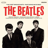 Beatles - The First Broadcasts - 10" Vinyl