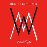 Wingmen - Don't Look Back 10" Vinyl