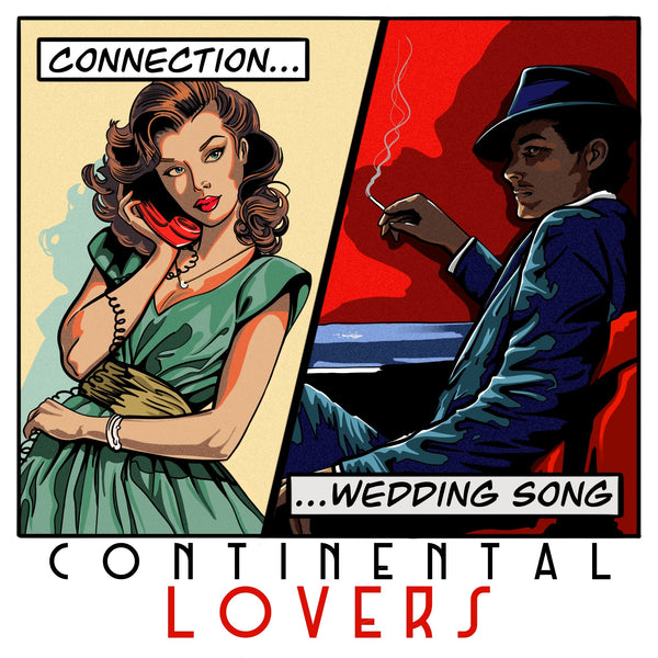 Continental Lovers - Connection-Wedding Song 7"