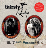 Thirsty Quireboys - 10,7 Possibly 6/Mr Big - Double A Side Single