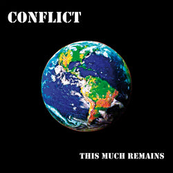 Conflict - This Much Remains - CD, LP & Boxset Formats (RELEASE DATE 25/04/25)