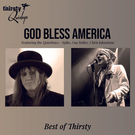 Thirsty Quireboys - God Bless America : Best Of Thirsty