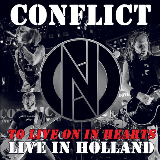 Conflict - To Live On In Hearts Live In Holland