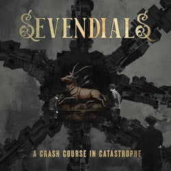 Sevendials - A Crash Course In Catastrophe - CD & LP Formats (RELEASE DATE 04/04/25)