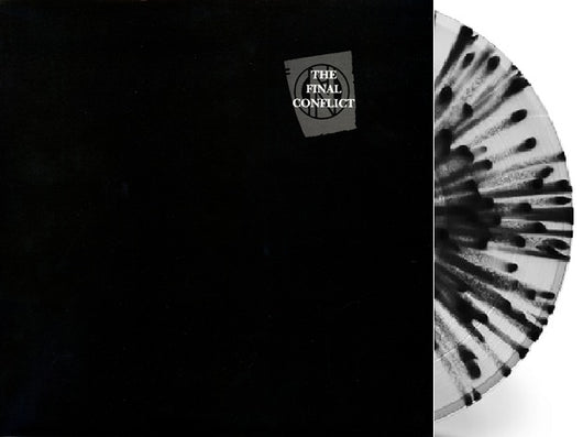 Conflict - The Final Conflict -  Clear with Black Splatter Vinyl (RELEASED 04/09/26)