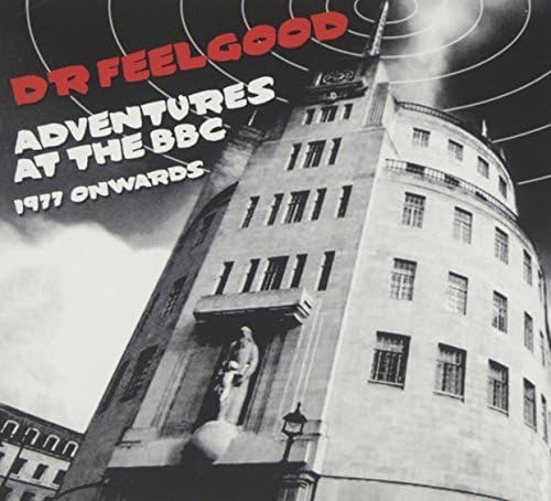 Dr Feelgood - Adventures At The BBC 1977 Onwards - 2CD