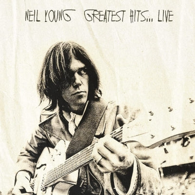 Neil Young - Greatest Hits Live