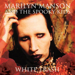 Marilyn Manson & The Spooky Kids - White Trash - CD