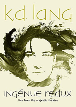 K.D. Lang - Ingenue Redux