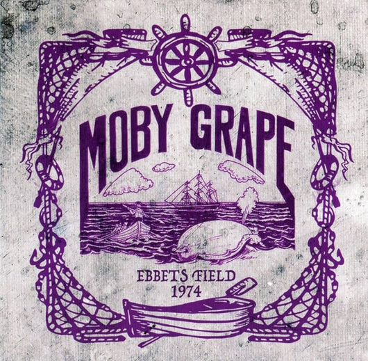 Moby Grape - Ebbets Field 1974