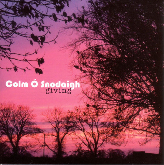 Colm O'Snodaigh - Giving - CD