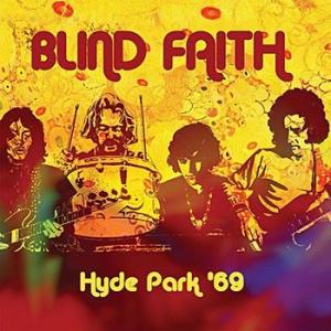 Blind Faith - Hyde Park '69
