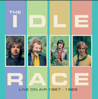 The Idle Race - Live In Air 1967-1969
