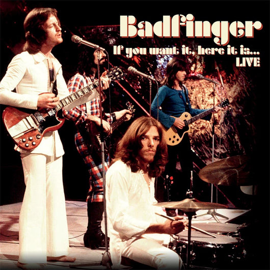 Badfinger - If You want It, Here It Is Live - CD
