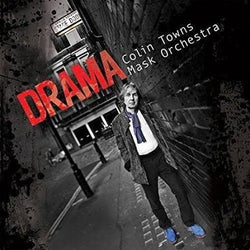 Colin Towns Mask Orchestra - Drama CD