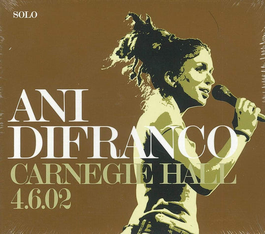 Ani DiFranco - Carnegie Hall 4.2.02