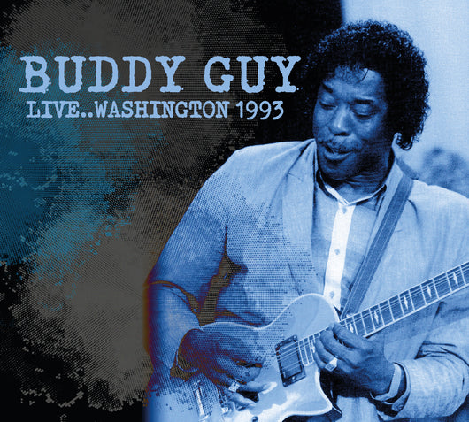 Buddy Guy - Live Washington 1993 - CD