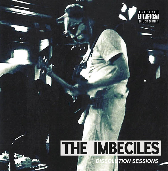 The Imbeciles - Dissolution Sessions - Orange Vinyl 12"