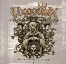 Voodoo Six - Make Way For The King - CD