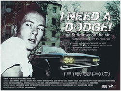 Joe Strummer - I Need A Dodge - Film Poster