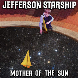 Jefferson Startship - Mother Of The Sun - CD